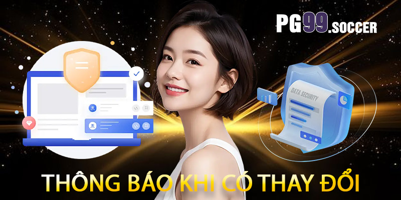 Thông báo khi có thay đổi