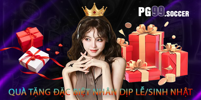Quà tặng đặc biệt nhân dịp lễ/sinh nhật