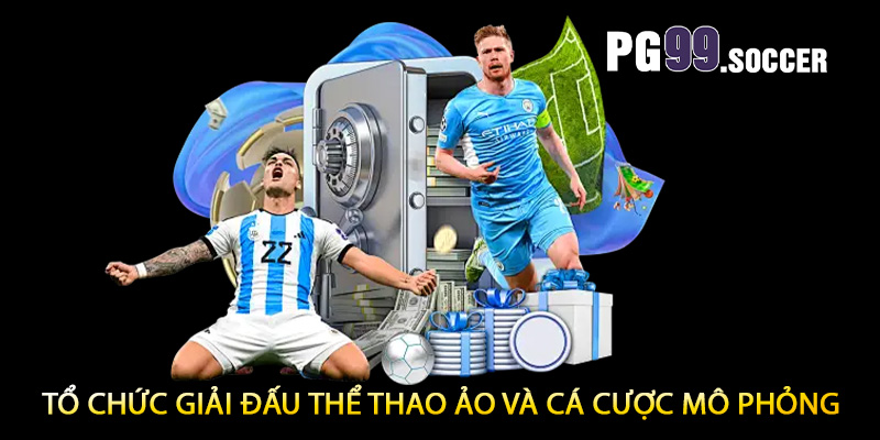 Tổ chức giải đấu thể thao ảo và cá cược mô phỏng